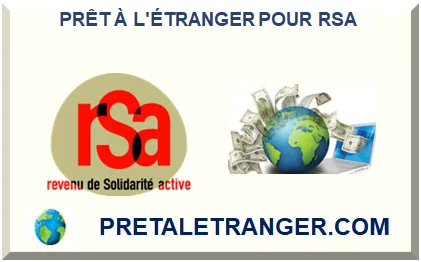 PRÊT À L'ÉTRANGER POUR RSA